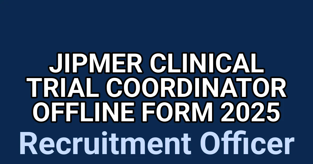 JIPMER Clinical Trial Coordinator Offline Form 2025 1 tmp7vitqask