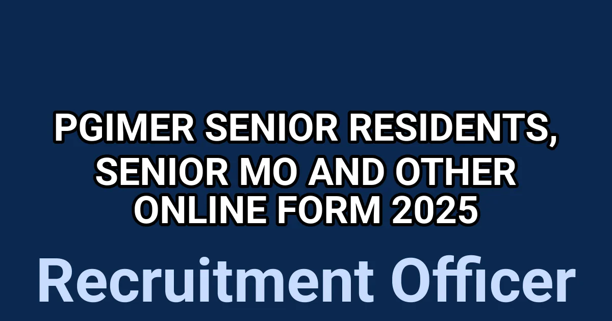 PGIMER Senior Residents, Senior MO and Other Online Form 2025 1 tmp9jviv7j