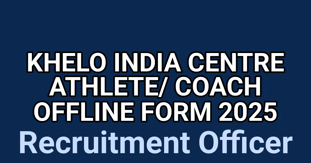 Khelo India Centre Athlete/ Coach Offline Form 2025 1 tmp 428t2og
