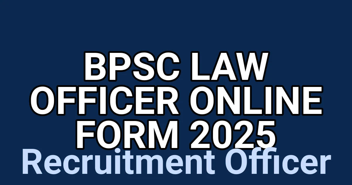 BPSC Law Officer Online Form 2025 1