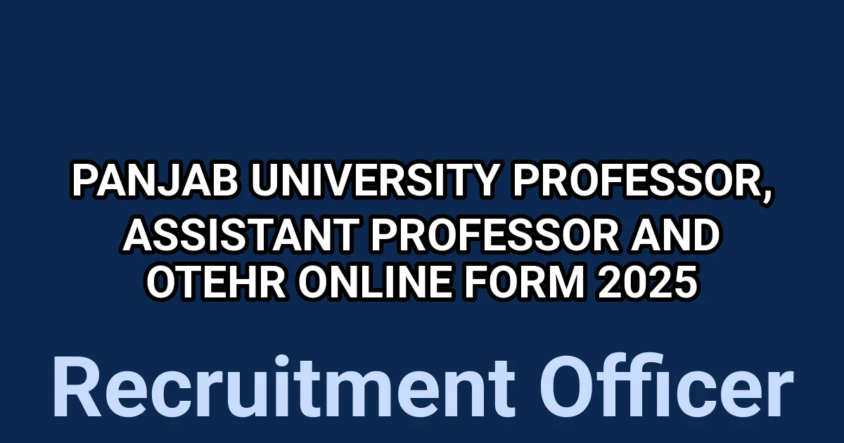 Panjab University Professor, Assistant Professor and Otehr Online Form 2025 1 tmpb7wa98cp