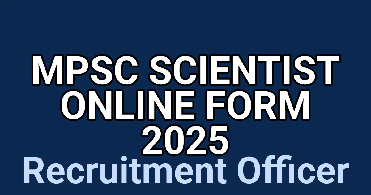 MPSC Scientist Online Form 2025 1