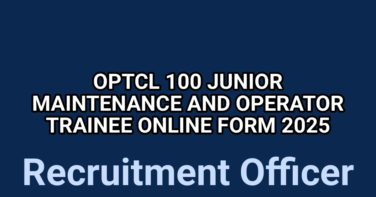 OPTCL 100 Junior Maintenance and Operator Trainee Online Form 2025 1 tmpdj2yjj4e