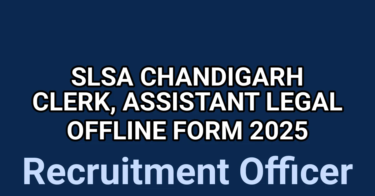 SLSA Chandigarh Clerk, Assistant Legal Offline Form 2025 1 tmpdlin8knm
