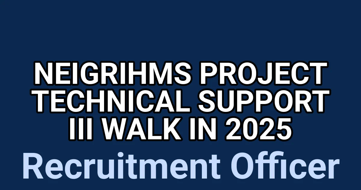 NEIGRIHMS Project Technical Support III Walk in 2025 1 tmpfw okk92
