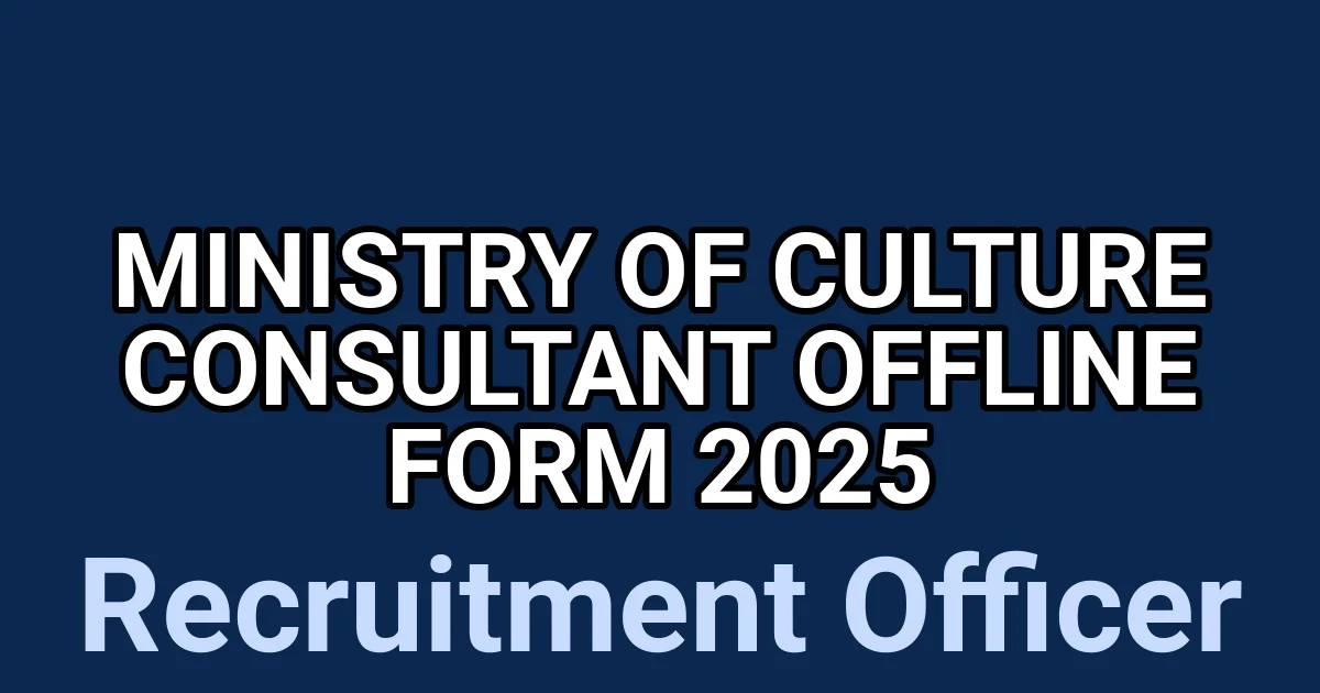 Ministry of Culture Consultant Offline Form 2025 1 tmpgff3mwsf