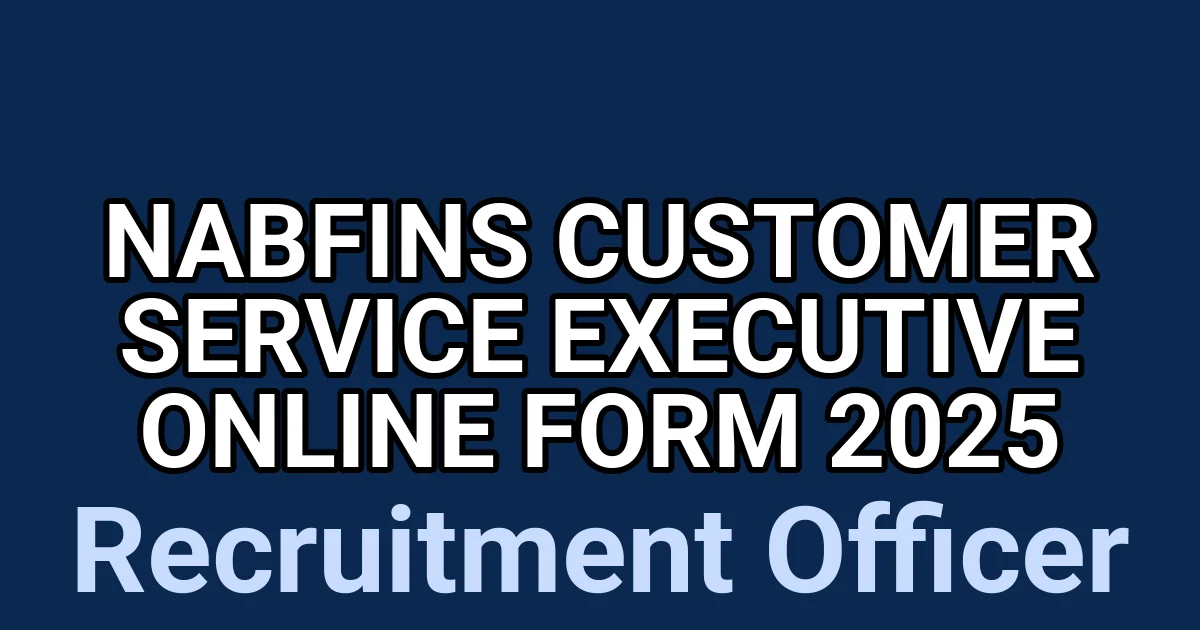 NABFINS Customer Service Executive Online Form 2025 1 tmphtkfz48c