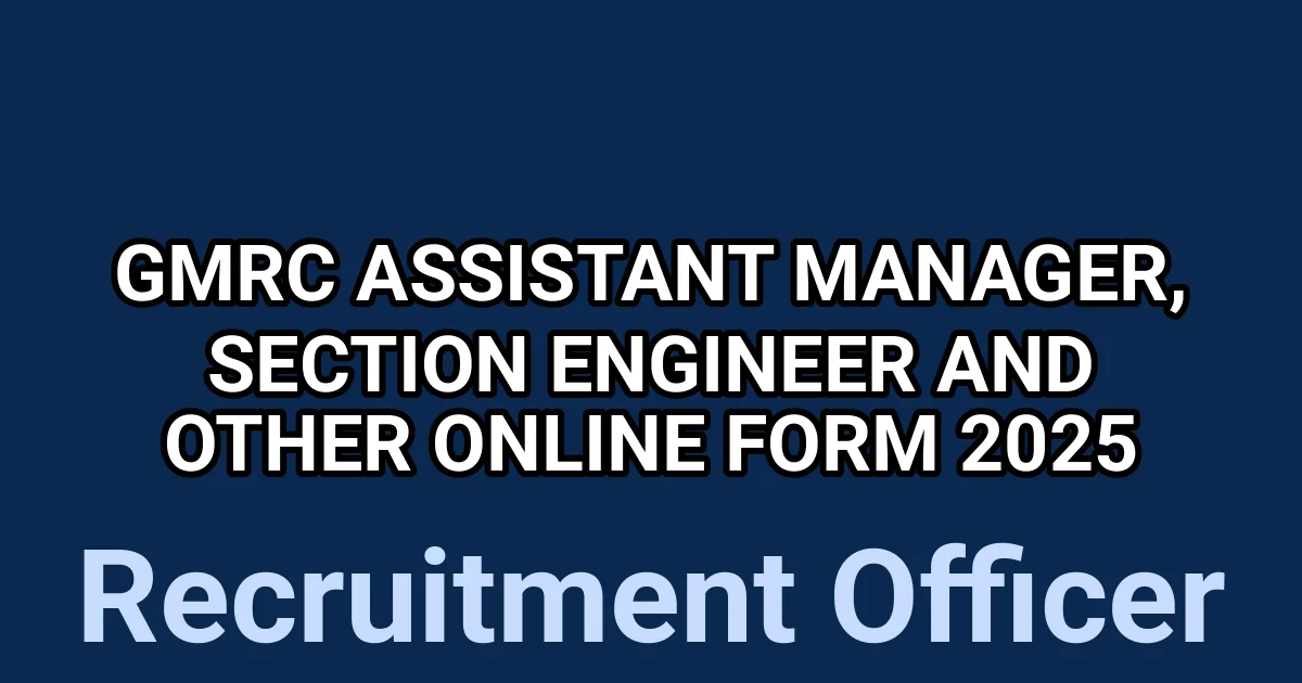 GMRC Assistant Manager, Section Engineer and Other Online Form 2025 1 tmpk24l3wp7