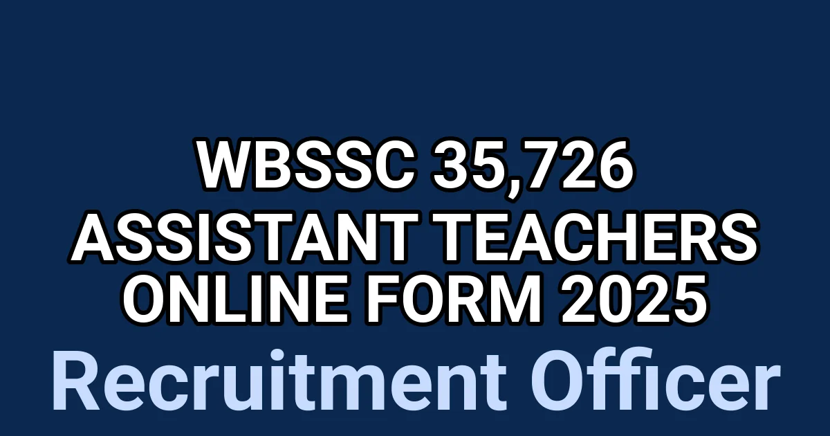 WBSSC 35,726 Assistant Teachers Online Form 2025 1 tmpnl8yzrpt