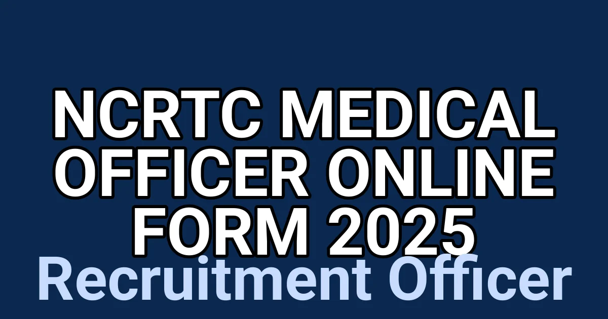 NCRTC Medical Officer Online Form 2025 1 tmpovfebnuk