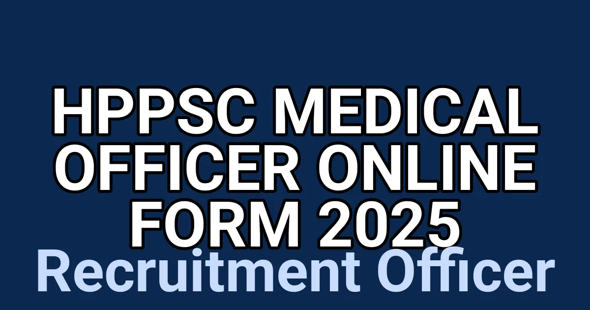 HPPSC Medical Officer Online Form 2025 1