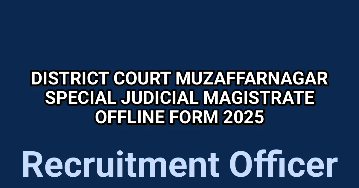 District Court Muzaffarnagar Special Judicial Magistrate Offline Form 2025 1 tmpr1sr96k4