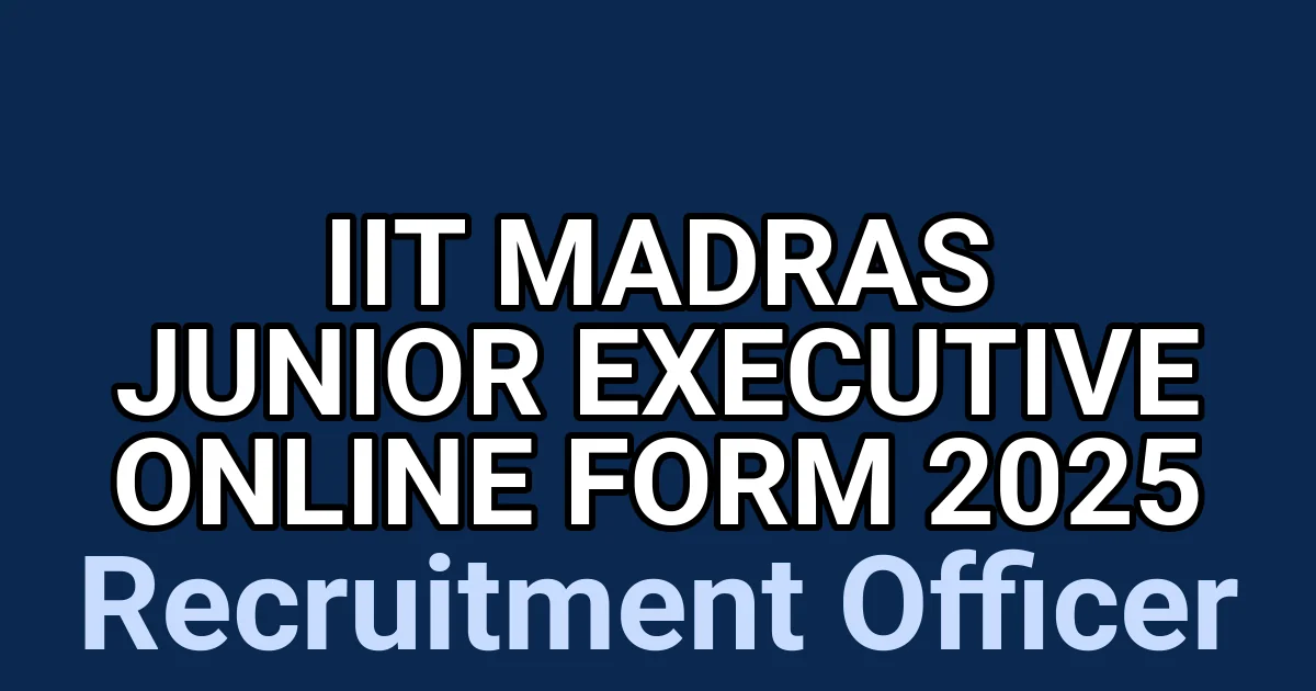 IIT Madras Junior Executive Online Form 2025 1 tmpsj8i6w3