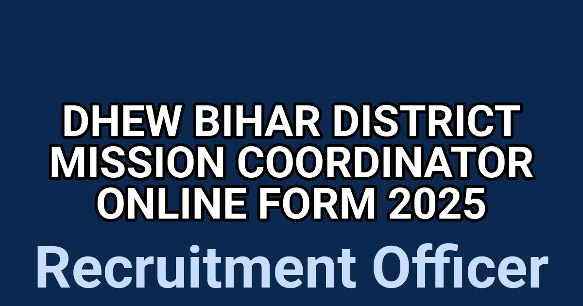 DHEW Bihar District Mission Coordinator Online Form 2025 1 tmpvqq6ueir