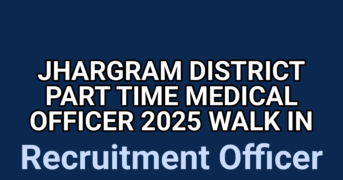 Jhargram District Part Time Medical Officer 2025 Walk in 1 tmpw81vlasq