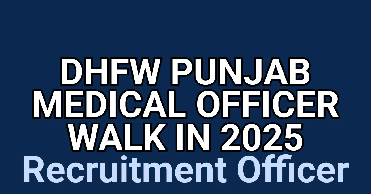 DHFW Punjab Medical Officer Walk in 2025 1 tmpw93oz0yn