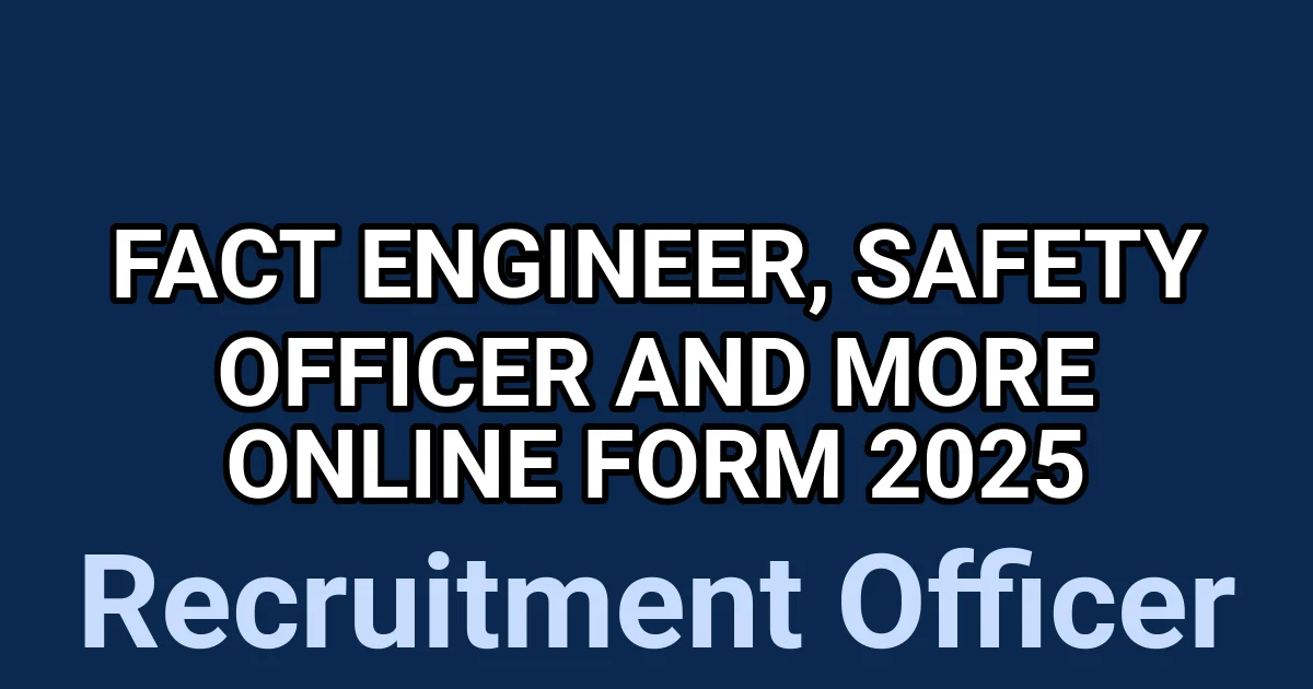FACT Engineer, Safety Officer and More Online Form 2025 1 tmpz4zp8p1j