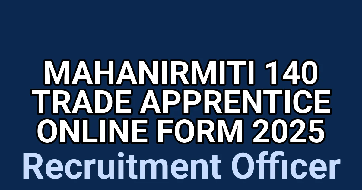 Mahanirmiti 140 Trade Apprentice Online Form 2025 1 tmpzq6ipzyf