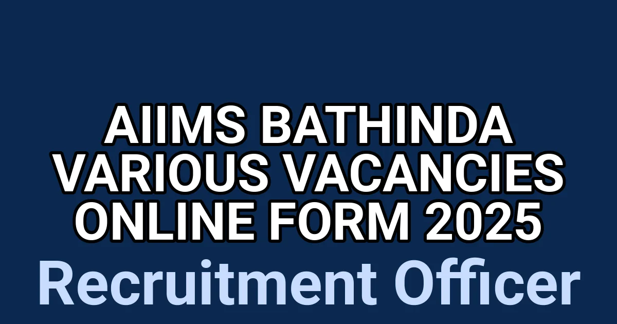AIIMS Bathinda Various Vacancies Online Form 2025 1 tmp0fe3tuy2