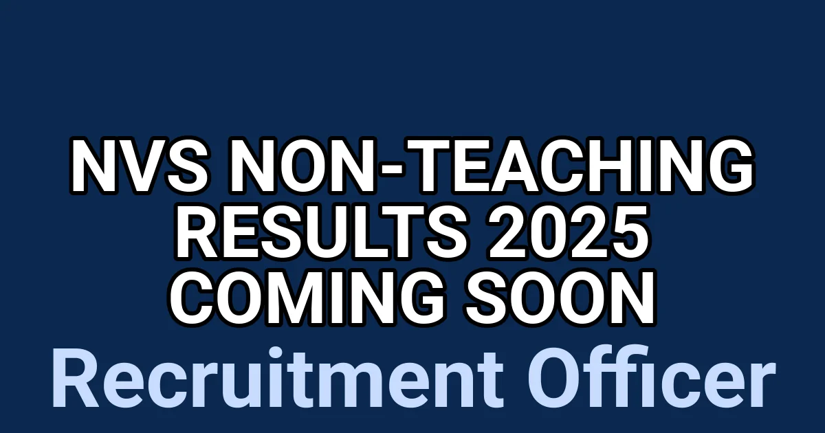 NVS Non-Teaching Results 2025 Coming Soon 1 tmp149uugo6