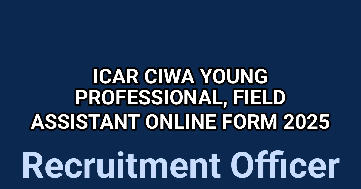ICAR CIWA Young Professional, Field Assistant Online Form 2025 1 tmp1erpr2mo