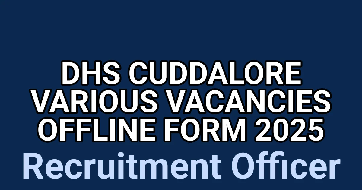 DHS Cuddalore Various Vacancies Offline Form 2025 1 tmp1hcbs2ce