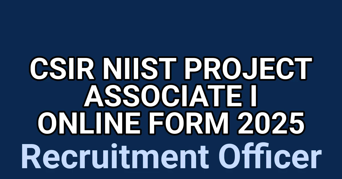 CSIR NIIST Project Associate I Online Form 2025 1 tmp1tq1entn