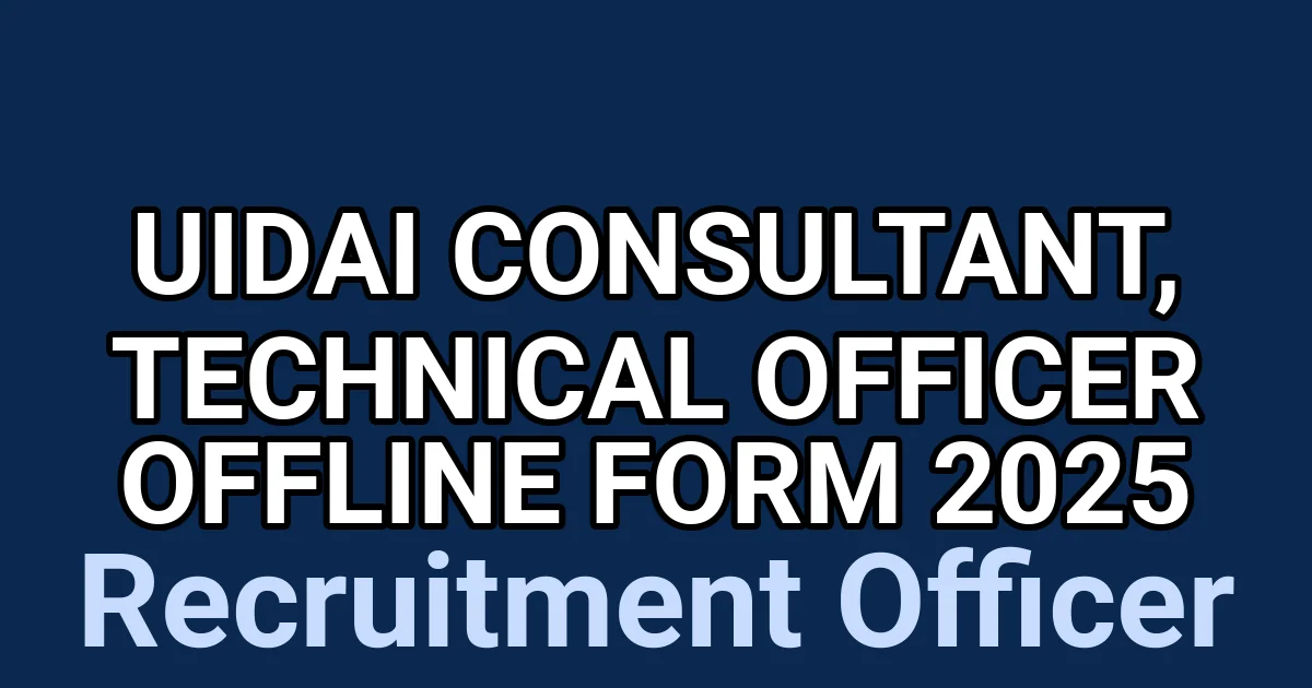 UIDAI Consultant, Technical Officer Offline Form 2025 1 tmp2ei 5wcb