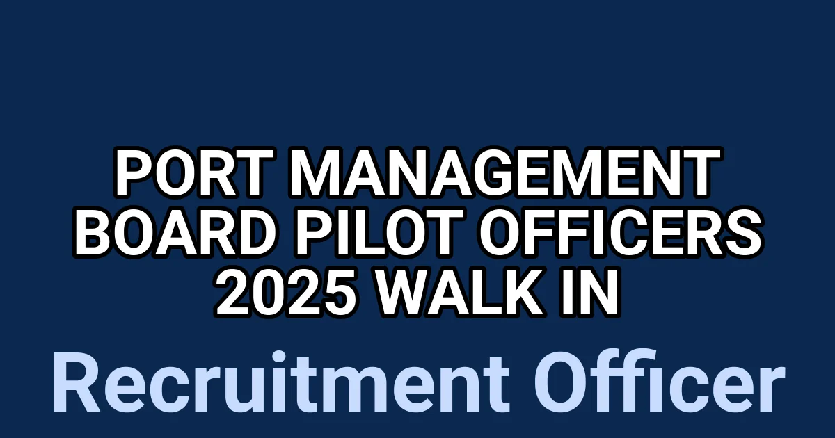 Port Management Board Pilot Officers 2025 Walk in 1 tmp2uy415pm