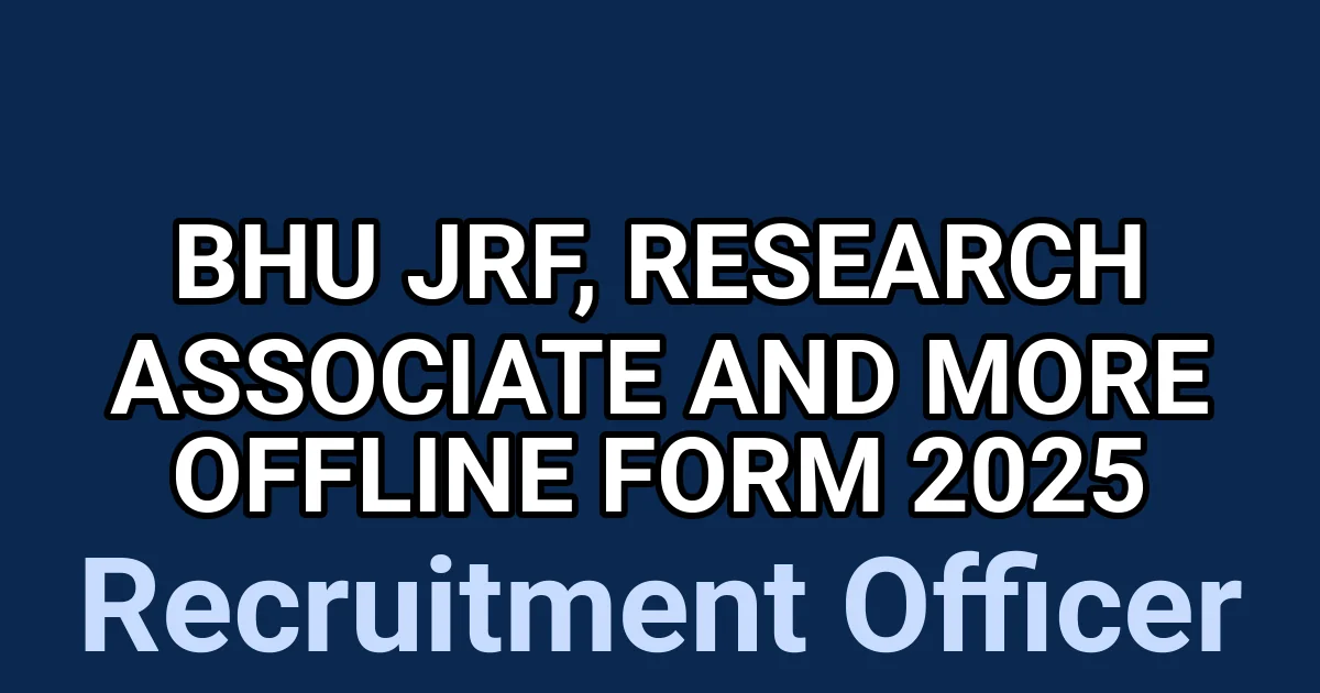 BHU JRF, Research Associate and More Offline Form 2025 1 tmp3s4r5plg
