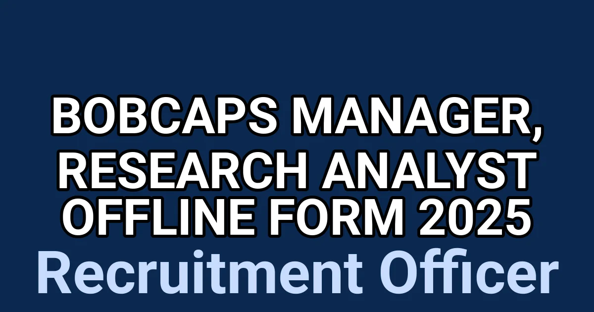 BOBCAPS Manager, Research Analyst Offline Form 2025 1 tmp44afzy p