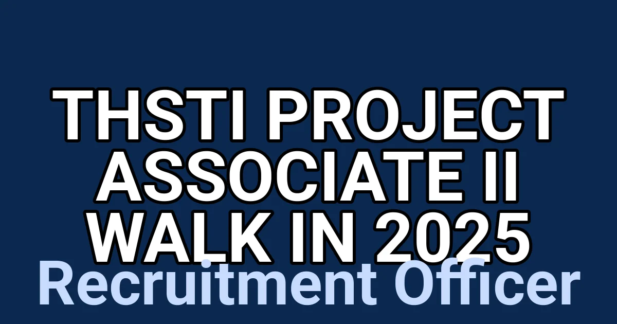 THSTI Project Associate II Walk in 2025 1