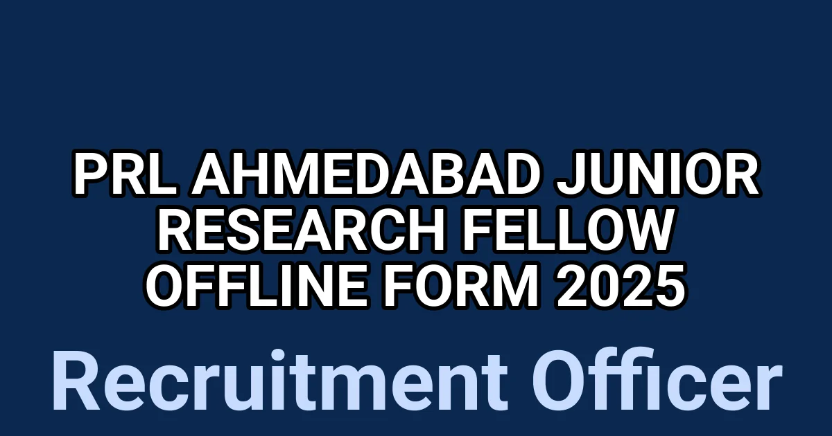 PRL Ahmedabad Junior Research Fellow Offline Form 2025 1 tmp4dhp9b5b