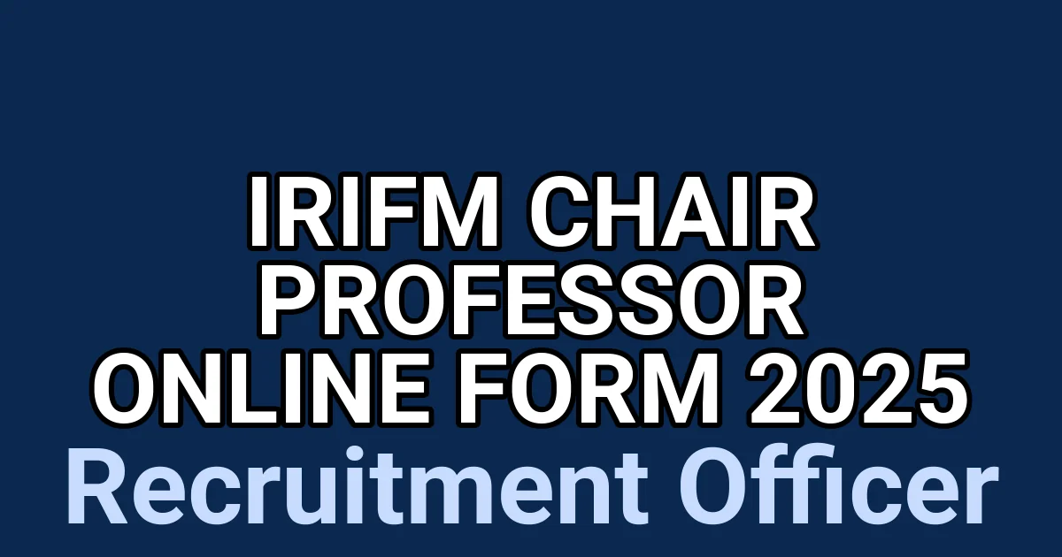 IRIFM Chair Professor Online Form 2025 1 tmp4kwzfk8r