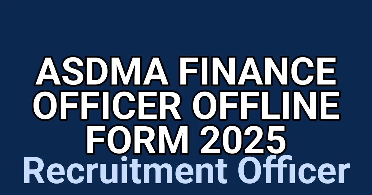ASDMA Finance Officer Offline Form 2025 1 tmp5h5s00po