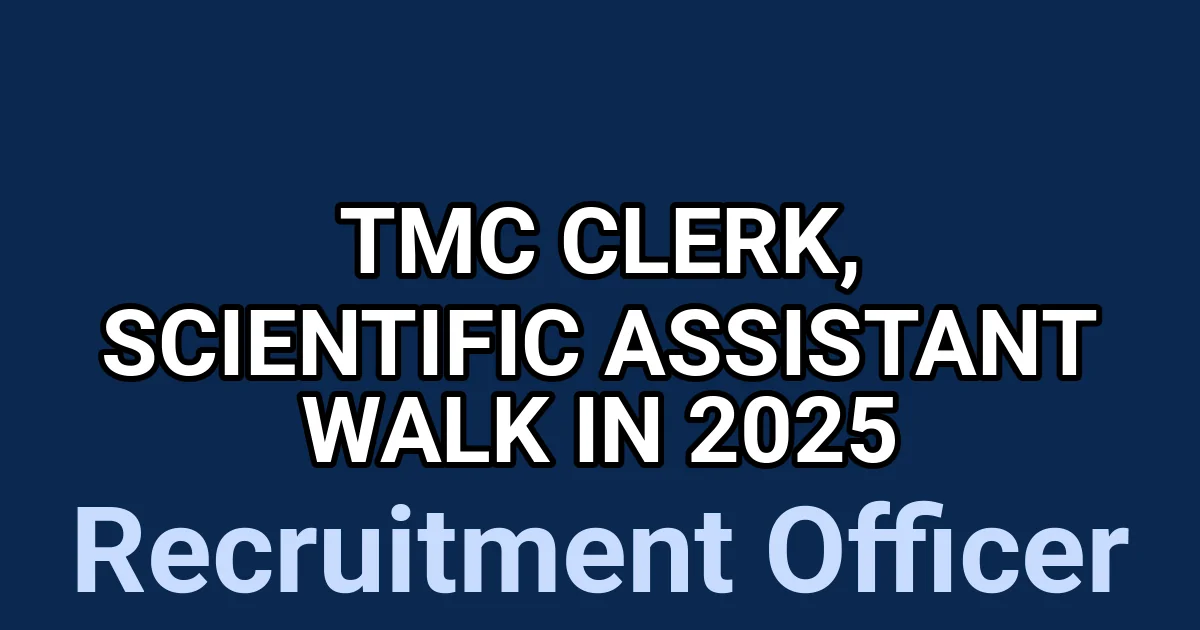 TMC Clerk, Scientific Assistant Walk in 2025 1 tmp5kamc3tz