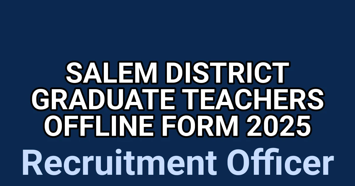 Salem District Graduate Teachers Offline Form 2025 1 tmp682fns5