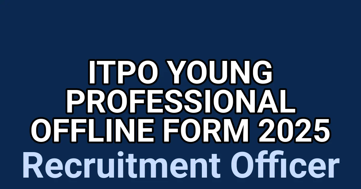 ITPO Young Professional Offline Form 2025 1 tmp6g30mrsw