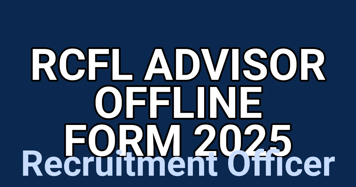 RCFL Advisor Offline Form 2025 1 tmp77kqkonq
