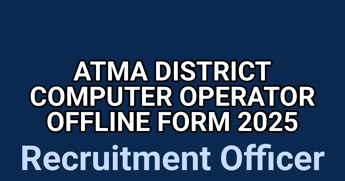 ATMA District Computer Operator Offline Form 2025 1 tmp7dr795rv
