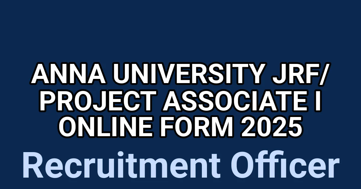 Anna University JRF/ Project Associate I Online Form 2025 1 tmp7m43fees