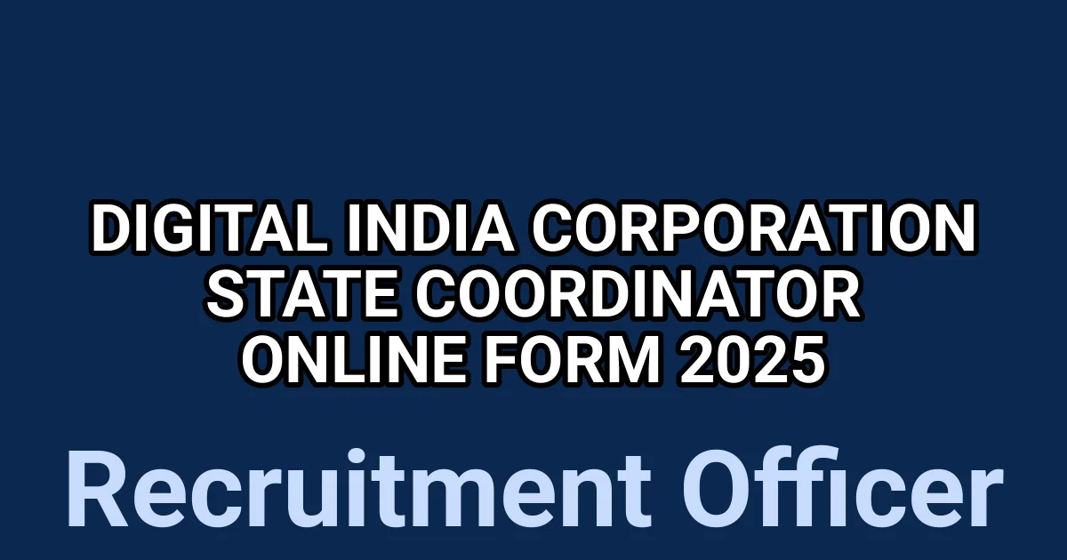 Digital India Corporation State Coordinator Online Form 2025 1 tmp8266zm7z