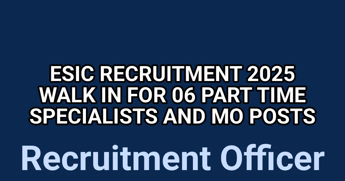 ESIC Recruitment 2025 – Walk in for 06 Part Time Specialists and MO Posts 1 tmp89zz6l9p