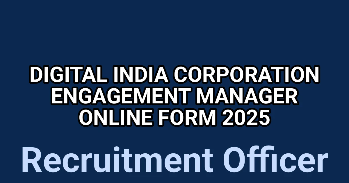 Digital India Corporation Engagement Manager Online Form 2025 1 tmp8c5e9sna