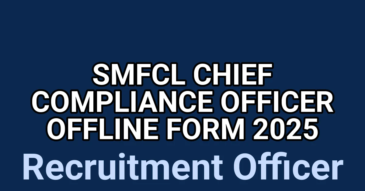 SMFCL Chief Compliance Officer Offline Form 2025 1 tmp8c7ke9uh