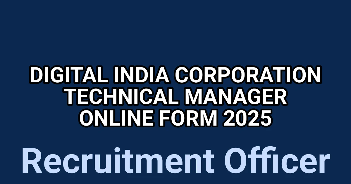 Digital India Corporation Technical Manager Online Form 2025 1 tmp8gwl58fh