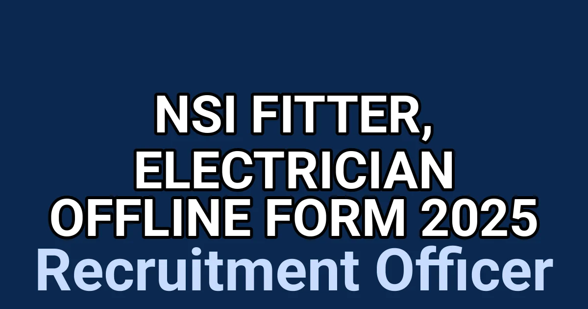 NSI Fitter, Electrician Offline Form 2025 1 tmp8i1k3773