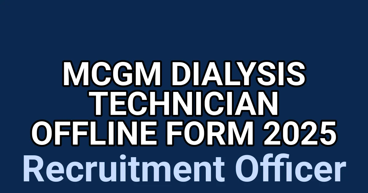 MCGM Dialysis Technician Offline Form 2025 1 tmp8vl02vor