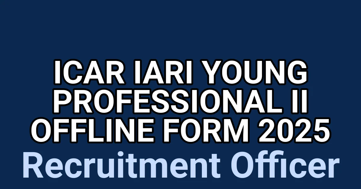 ICAR IARI Young Professional II Offline Form 2025 1 tmp8y7tmj 6