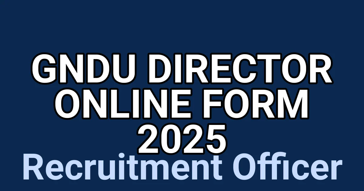 GNDU Director Online Form 2025 1